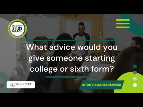 What advice would you give someone starting College?